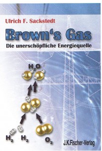 Browns Gas, Yull Browns Gas Generator, HHO Gas, unerschöpfliche Energiequelle