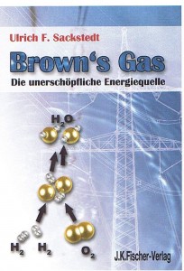Browns Gas, Yull Browns Gas Generator, HHO Gas, unerschöpfliche Energiequelle